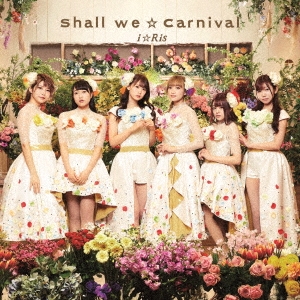 Shall we☆Carnival ［CD+Blu-ray Disc］＜通常盤＞