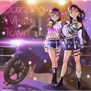 Dazzling White Town ［CD+Blu-ray Disc］