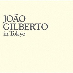 Joao Gilberto/祢󡦥٥ȡ󡦥ȡ硼[UCCU-6258]