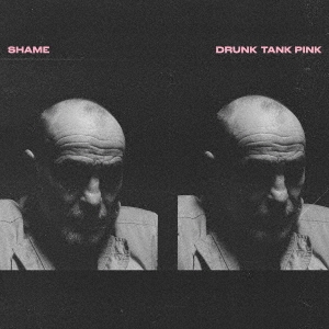 DRUNK TANK PINK＜期間限定盤＞