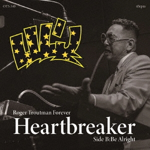 Heartbreaker/Be Alright＜限定盤＞