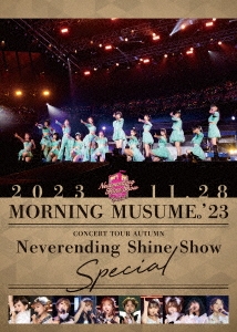 ⡼˥̼'23/⡼˥̼'23 󥵡ȥĥ Neverending Shine ShowSPECIAL[EPBE-5627]