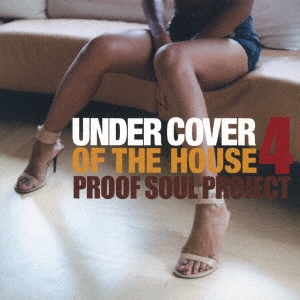 UNDER COVER OF THE HOUSE 4