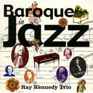 Ray Kennedy Trio/Хå󡦥㥺[CMSB-28017]