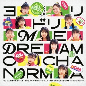 OCHA NORMA/äȾ԰?Ĳ/Υ ޥۥ ΥС¤¤å/ʡ/ɥ ME DREAM CD+Blu-ray DiscϡD[EPCE-7763]
