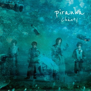 Chanty/piranha CD+DVDϡType-A[MNPK-32]
