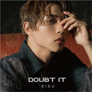 RIKU (J-Pop)/Doubt itC[HTJB-0003]