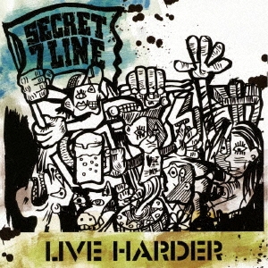 SECRET 7 LINE/LIVE HARDER[EKRM-1250]