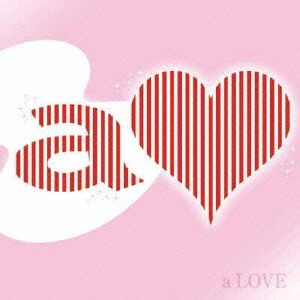 a LOVE＜通常価格盤＞