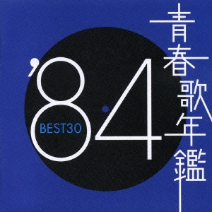 /Ľղǯ'84 BEST30[PCCA-01480]