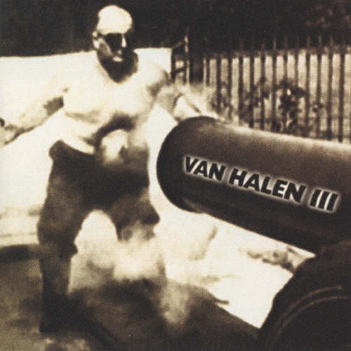 ヴァン・ヘイレンIII＜初回生産限定盤＞