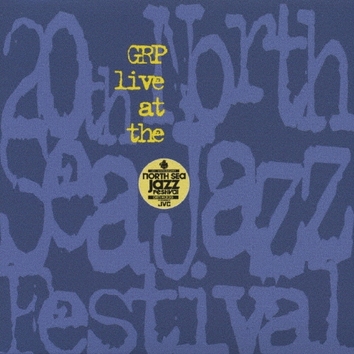GRPライヴ・アット・ザ・ノース・シー・ジャズ・フェスティヴァル!