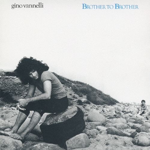 Gino Vannelli/ブラザー・トゥ・ブラザー[UICY-25014]