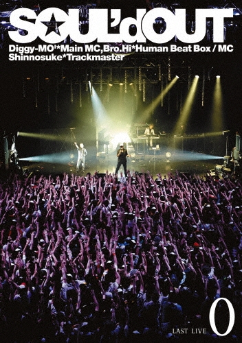 SOUL'd OUT LAST LIVE " 0 "