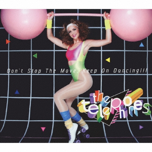 Don't Stop The Move, Keep On Dancing!!!＜通常盤＞