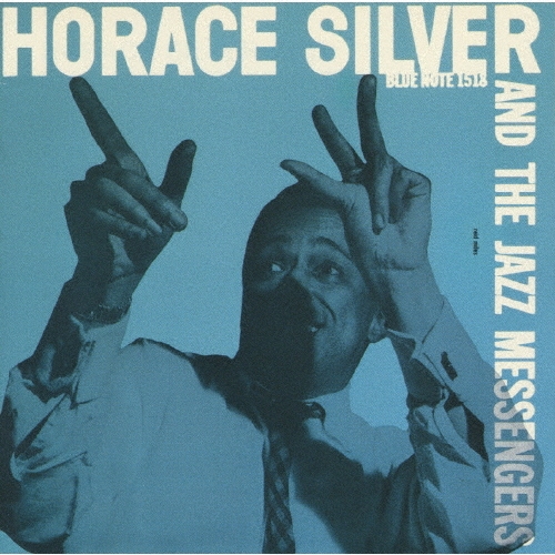 ホレス・シルヴァ-・アンド・ジャズ・メッセンジャ-ズ