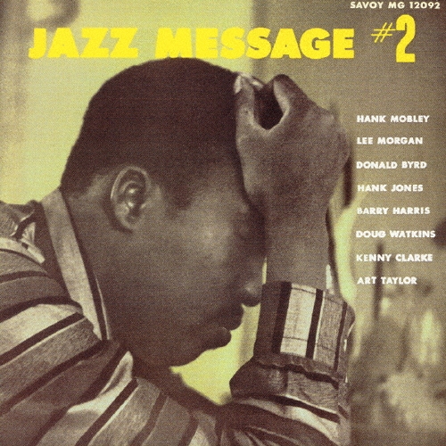 ザ・ジャズ・メッセージ・オブ・ハンク・モブレイVOL.2