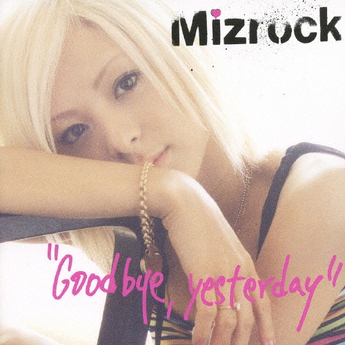 Good bye, yesterday ［CD+DVD］＜初回限定盤＞