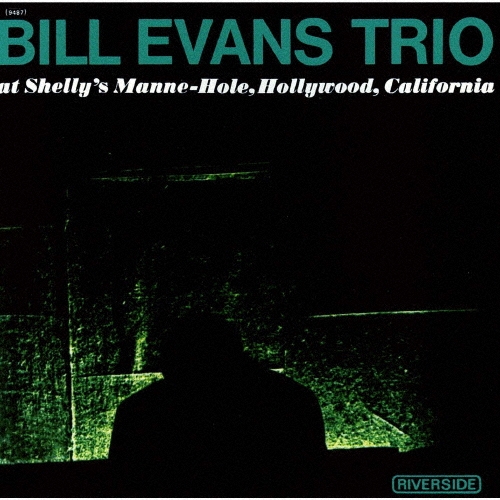 ビル・エヴァンス・トリオ・アット・シェリーズ・マン・ホール +1