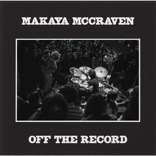 【新品未開封】【レコード】Makaya McCraven オフ・ザ・レコード/Makaya McCraven
