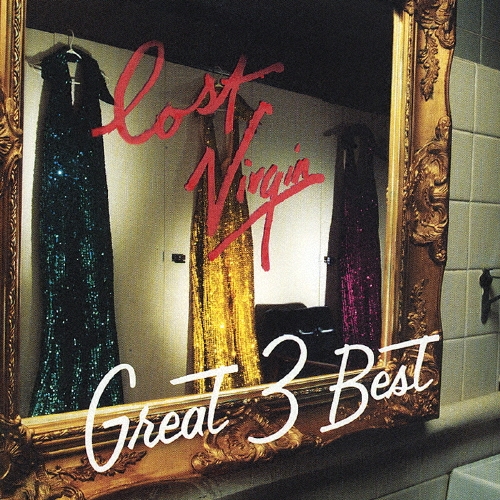 Lost Virgin ～Great 3 Best～