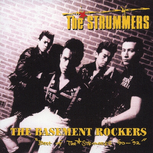 THE BASEMENT ROCKERS "BEST OF The STRUMMERS '90-'92"  [CD+DVD]