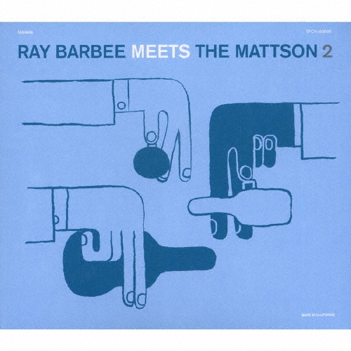 レイ・バービー・ミーツ・ザ・マトソン・ツー