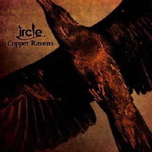 ircle/Copper Ravens[YMNT-1008]