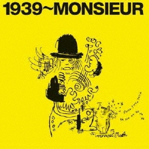 1939～MONSIEUR