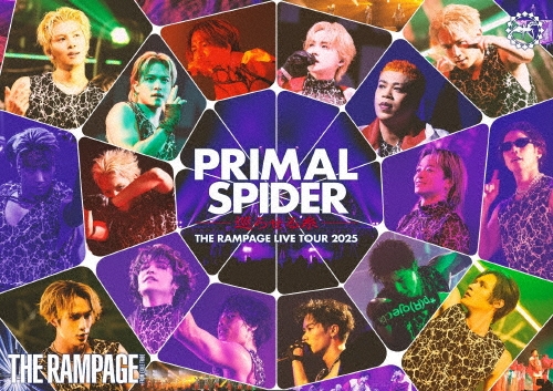THE RAMPAGE LIVE TOUR 2025 "PRIMAL SPIDER" ～巡らせる糸～