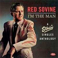 I'm The Man : A Starday Singles Anthology 1960-1971 I'm The Man : A Starday Singles Anthology 1960-1971