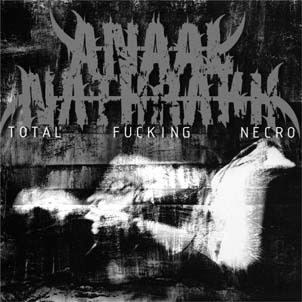 Anaal Nathrakh/Total Fucking Necro[MTB1577022]