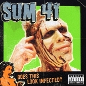 SUM41/Does This Look Infected?[0635602]