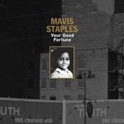 Mavis Staples/Your Good Fortune (EP)[ATI873812]