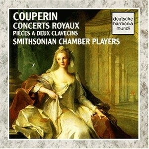 Couperin: Concerts Royaux - Pieces a Deux Clavecins