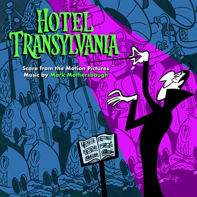Hotel Transylvania: Score from the Motion Pictures Hotel Transylvania: Score from the Motion Pictures