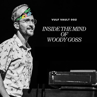 Inside the Mind of Woody Goss＜限定盤＞