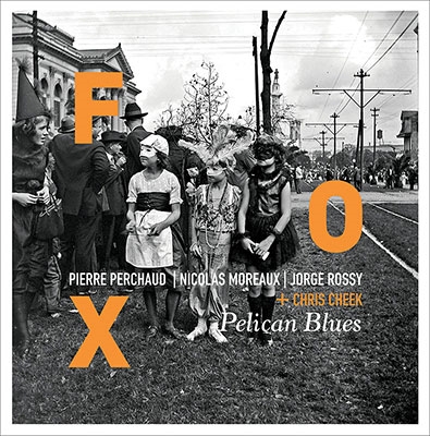 FOX (Jazz)/Pelican Blues[JPCD817005]