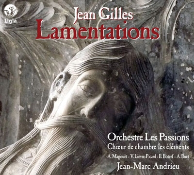 Jean Gilles: Lamentations, Diligam te Domine