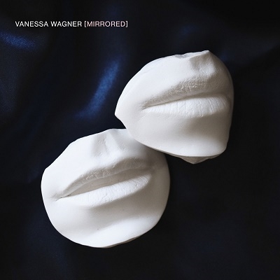 Vanessa Wagner/Mirrored[CDIF1077]
