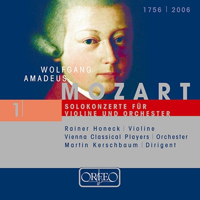 MOZART:CONCERTOS FOR VIOLIN AND ORCHESTRA:NO.1-5:RAINER HONECK(vn)/MARTIN KERSCHBAUM(cond)/VIENNA CLASSICAL PLAYERS MOZART:CONCERTOS FOR VIOLIN AND ORCHESTRA:NO.1-5:RAINER HONECK(vn)/MARTIN KERSCHBAUM(cond)/VIENNA CLASSICAL PLAYERS