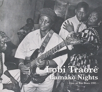 Bamako Nights : Live at Bar Bozo 1995 Bamako Nights : Live at Bar Bozo 1995