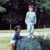 TOWER RECORDS ONLINE㤨Titus Andronicus/A PRODUCTIVE COUGH[MRG-606CDJ]פβǤʤ2,310ߤˤʤޤ