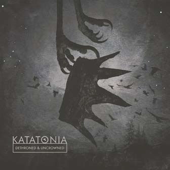 Katatonia/DETHRONED & UNCROWNED