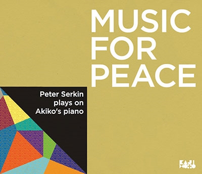 MUSIC FOR PEACE～Plays on Akiko's Piano(J.S.バッハ、モーツァルト、ショパン)