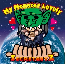 SECRET GUYZ/My Monster Lovely[SDMC-0177]