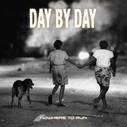 Day By Day/Nowhere To Run[RR-10]
