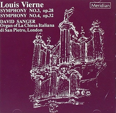 Vierne: Organ Symphony No 3 and 4 / David Sanger