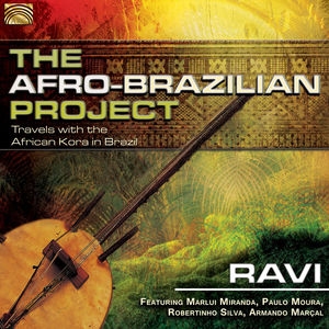 Afro-Brazilian Project (Travels With the African Kora) Afro-Brazilian Project (Travels With the African Kora)