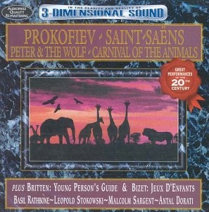 Prokofiev: Peter and the Wolf. Saint-Saens: Carnival of the Animals